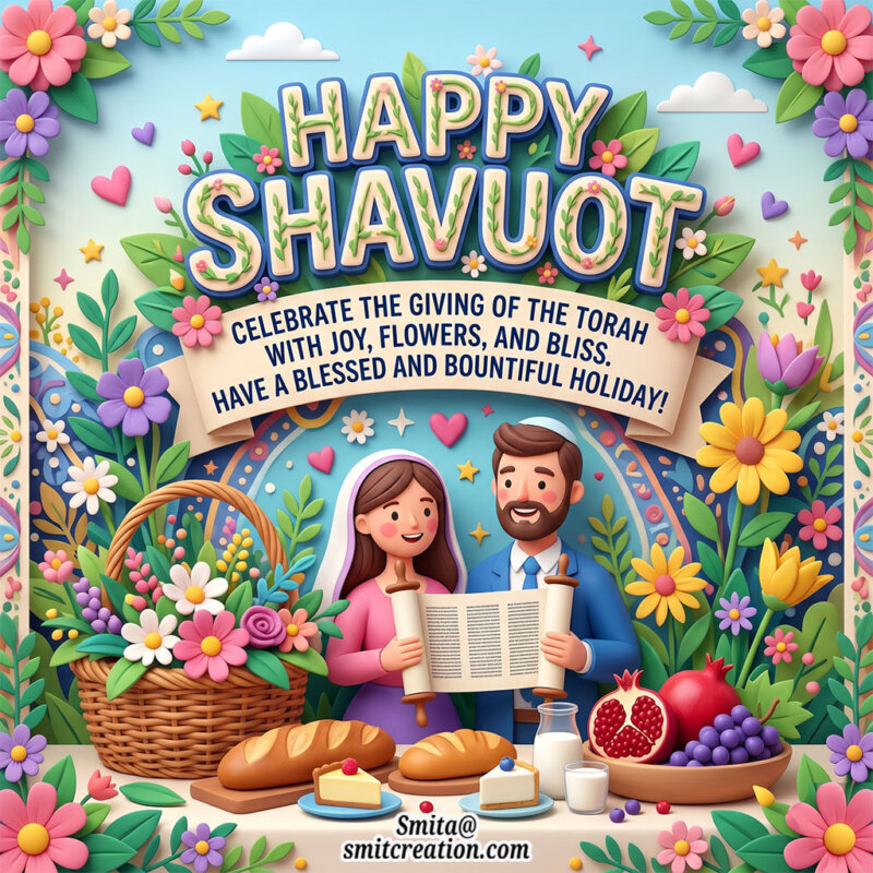 Happy Shavuot- Celebrate Shavuot Holiday