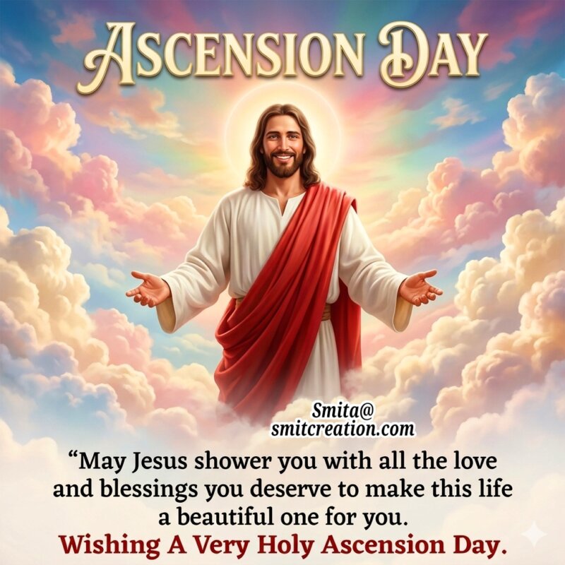 Wishing A Very Holy Ascension Day