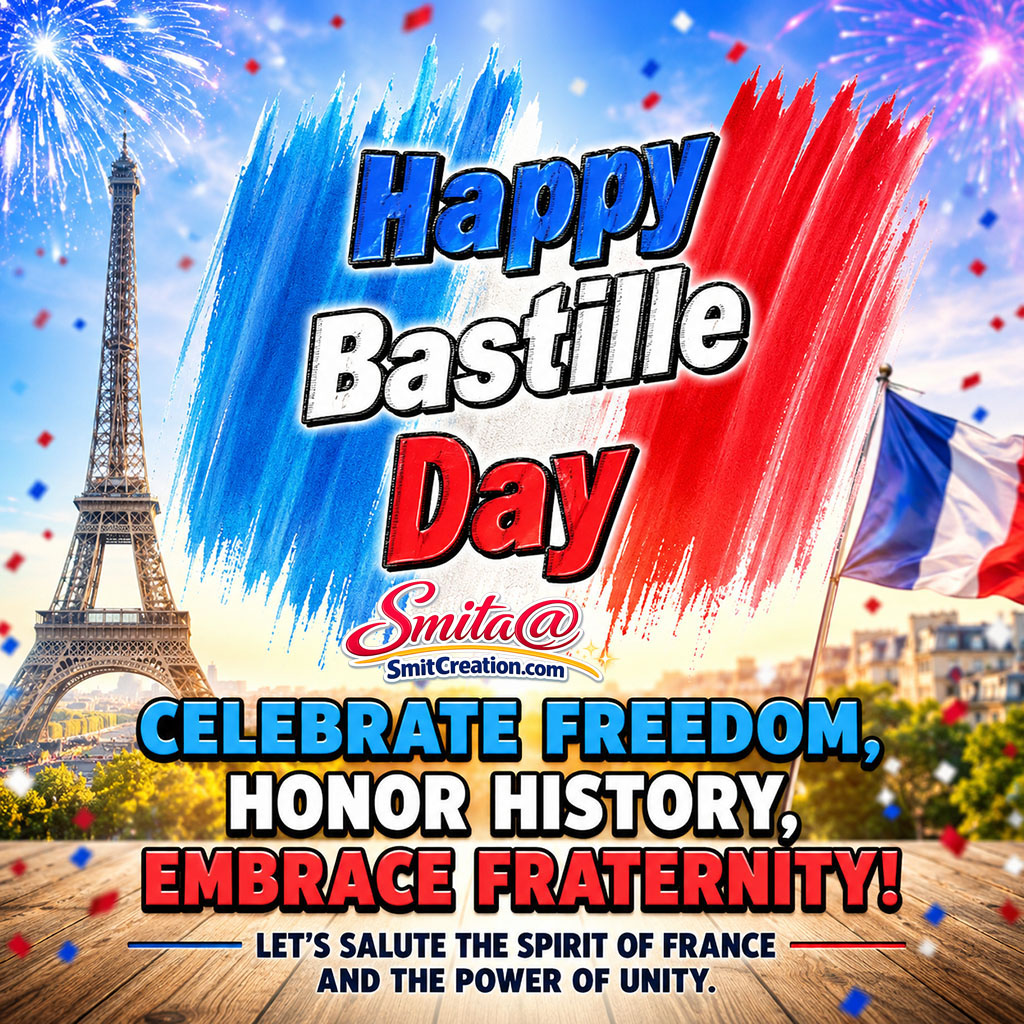 Celebrate Freedom On Bastille Day
