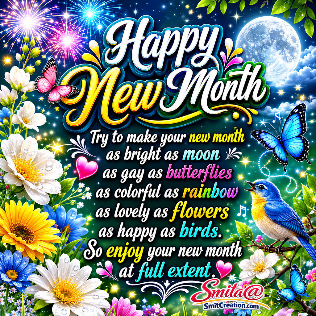 Happy New Month – Enjoy Your New Month