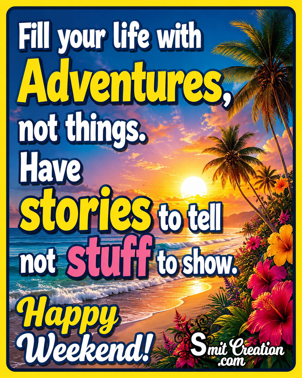 Happy Weekend Quote