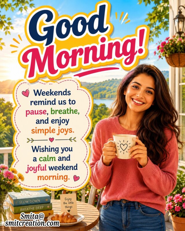 Joyful Weekend Morning Quotes Wishes Image