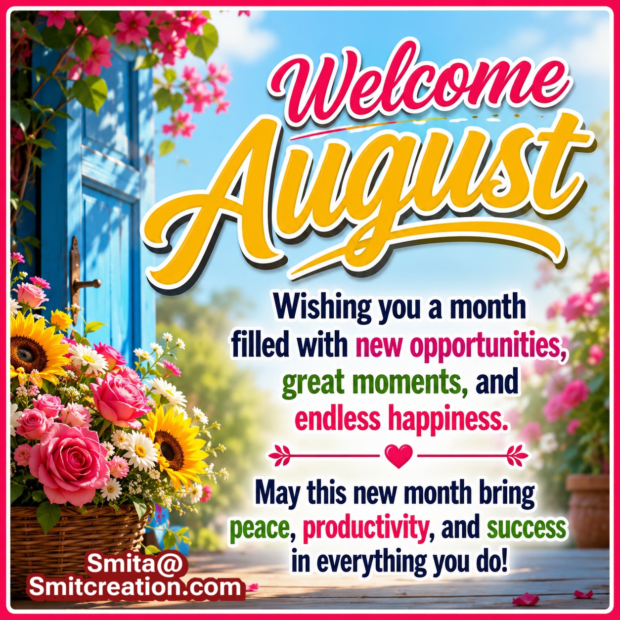 Welcome August Wishing You A Fantastic Month