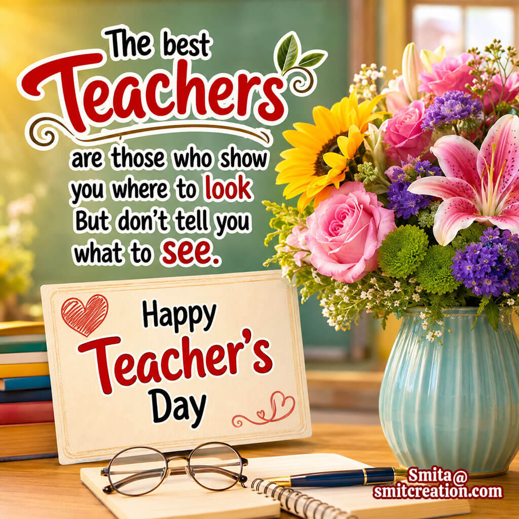 Happy Teacher’s Day To The Best Teacher